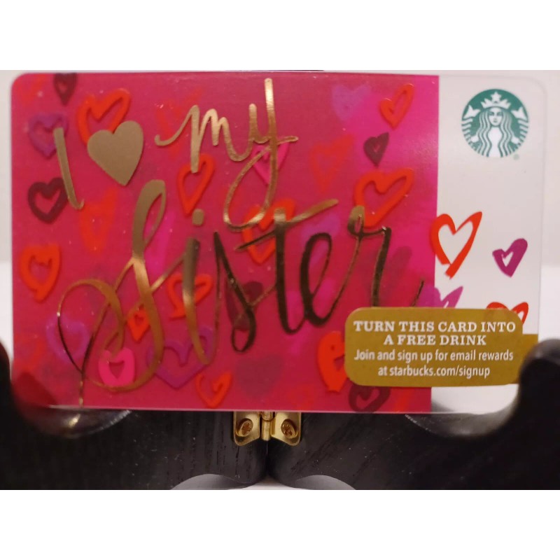 STARBUCKS CARD 2015 " I ❤ MY SISTER " HTF~CUTE