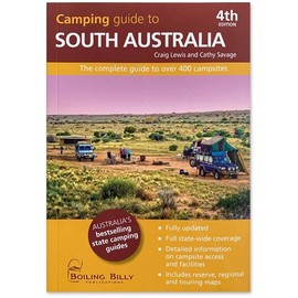 Camping Guide to South Australia 4/e: The bestselling colour guide to over 400 campsites