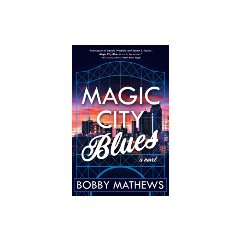 Magic City Blues