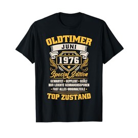 Oldtimer Fertigung June 1976 Funny Birthday Gift T-Shirt