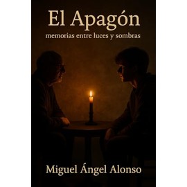 EL APAGÓN: Memorias entre luces y sombras