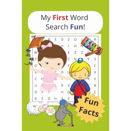 My First Word Surch Fun: Word Search Adventure for Kids Ages 4–8 | 6x9 110pages | Over 50 Themed puzzles | Solutions Included