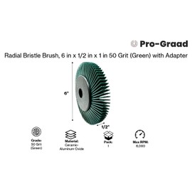 Radial Bristle Brush, 6 in x 1/2 in x 1 in 50 Grit (Green) with Adapter (Pack of 1)