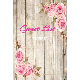 Guest List Notebook: Wood & Flower WaterColor Roses Cover 121 Blank Lined Pages for your Guest List, Wedding Bridal. This beautiful Guest Book is ... contact information to plan your wedding!