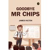 Goodbye Mr Chips