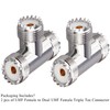 Triple Tee UHF Connector - Female to Dual UHF Female