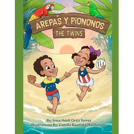 Arepas y Piononos: The Twins