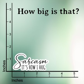 (3Pcs) Sarcasm It's How I Hug Sticker Funny Quote Sarcastic Decals Waterproof Vinyl Sticker for Books Laptops Phone Water Bottles Tumbler Cup Kindle 3 Inch