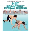 Ultimate Guide to HIIT: High-Intensity Interval Training