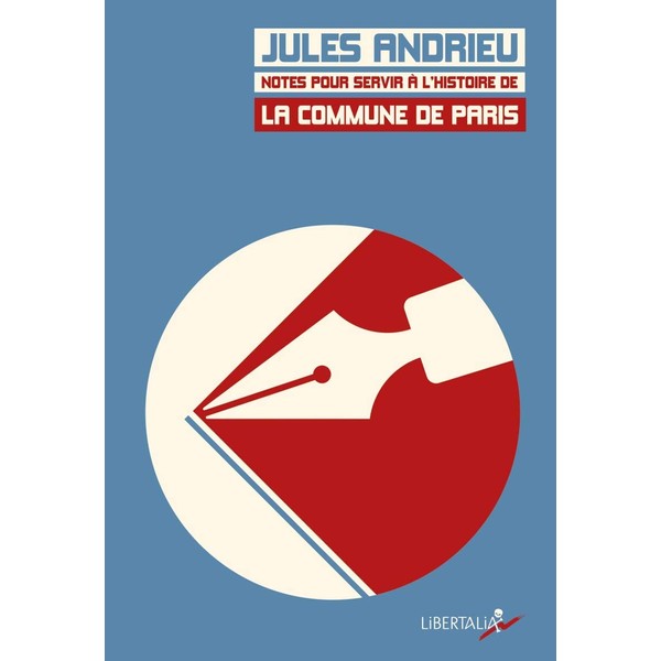 NOTES POUR SERVIR A L'HISTOIRE DE LA COMMUNE DE PARIS