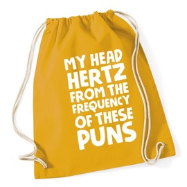 Hippowarehouse My head hertz from the frequency of these puns Drawstring Cotton School Gym Kid Bag Sack 37cm x 46cm, 12 litres