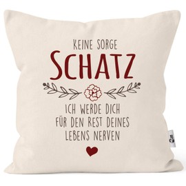 MoonWorks® Cushion Cover Saying "Keine Sorge Schatz ich werde Dich für den Rest deines Leben Nerven Gift Wedding Anniversary Partner Love Nature One Size