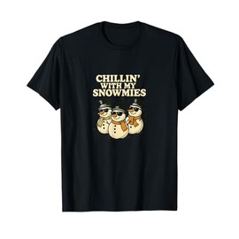 Chillin with My Snowmies Funny Cute Christmas Winter Design T-Shirt