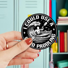 3 Pcs I Could A Use Good Paddling Sticker, Funny Kayak Kayaker Sticker Gift for Kayaking Lovers, Outdoor Adventure Lovers, Funny Camping Stickers 3" Waterproof for Bottle, Cooler, Car, Tumbler, Phone
