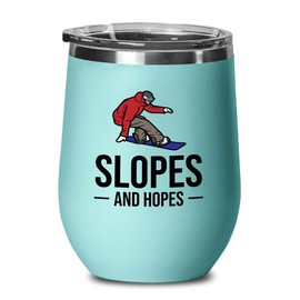 Snowboarding Teal Edition Wine Tumbler 12oz - Slopes and hopes - Ski Snowboard Goggles Snowboarder Skiing Snowboarding Gift Skiers Hiking Mountain