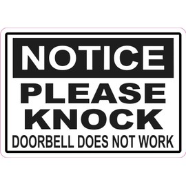 StickerTalk Doorbell Does Not Work Please Knock Vinyl Sticker, 5 inches by 3.5 inches