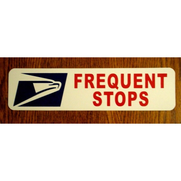 Harrington Signs (1) US MAIL EAGLE FREQUENT STOPS MAGNETIC Vehicle
