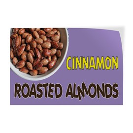 Decal Stickers Multiple Sizes Cinnamon Roasted Almonds A Industrial Vinyl Safety Sign Label Restaurant & Food 10x7Inches