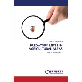 PREDATORY MITES IN AGRICULTURAL AREAS: PREDATORY MITES