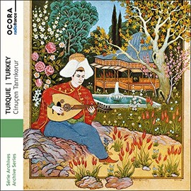 Türkei - Turkey: Cinucen Tanrikorur - The Art of the Ud