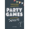 Party Games for Adults: Fun Games & Challenges to Play