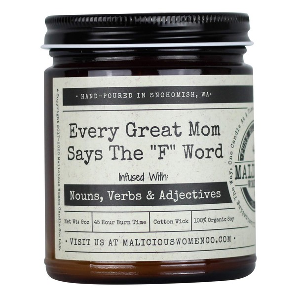 Malicious Women Candle Co - Every Great Mom Says The F Word, Espresso Yo' Self Infused with Nouns, Verbs & Adjectives, All-Natural Organic Soy Candle, 9 oz