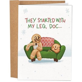 Sleazy Greetings Hilarious Christmas Card for Best Friend - Gingerbread Therapist - They Started With My Leg Doc