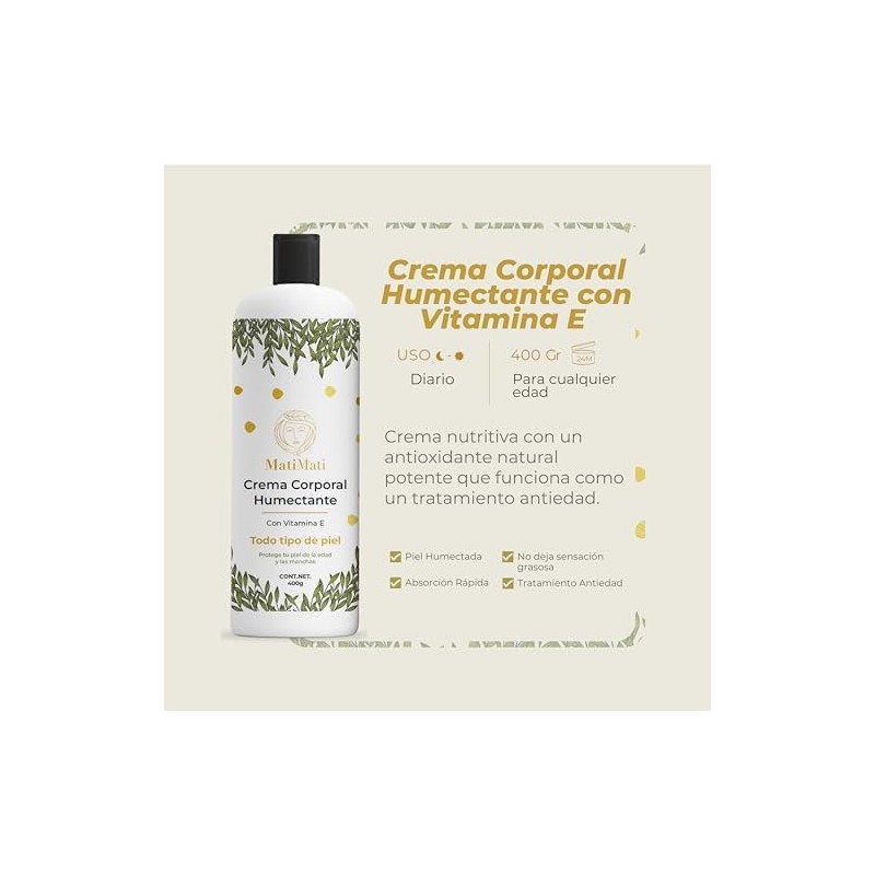 Crema Corporal Humectante Con Vitamina E MatiMati- Para manos, Nutritiva,