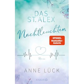 Das St. Alex - Nachtleuchten: Roman