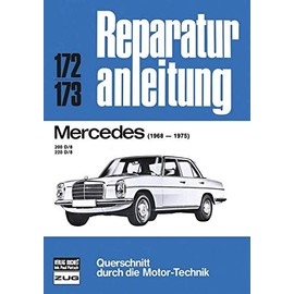 Reparaturanleitung 172-173: Mercedes 200 D-8/Mercedes 220 D-8
