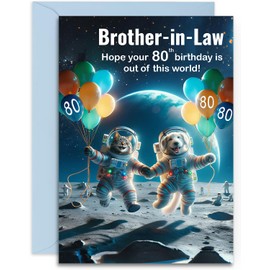Brother-in-Law 80th Birthday Card - Space Cat and Dog - Funny Birthday Card age 80. A5 Size with Blue Envelope. Designed and Printed in the UK