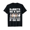 Rabbits Make Me Happy Funny Rabbit Bunny T-Shirt