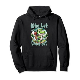 Who Let The Crocs Out Hiking Backpack Gator Croc Trekking Pullover Hoodie