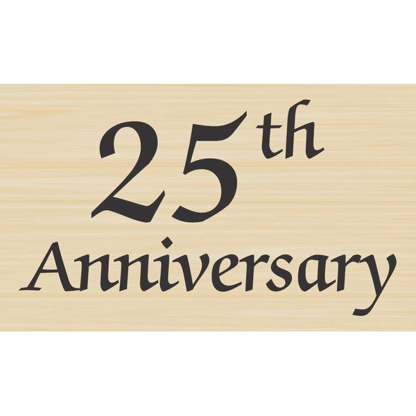 25th Anniversary Greeting Rubber Stamp by DRS Designs - Made in USA