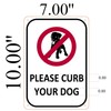 Please Curb Your Dog Sign (Aluminum Sign 7 X 10)