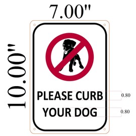 Please Curb Your Dog Sign (Aluminum Sign 7 X 10)