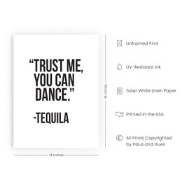 RipGrip Funny Black and White Poster - Tequila Art, Trust Me You Can Dance (12x16 Unframed, Dorm Room, Office)
