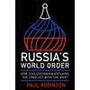 Russia's World Order: How Civilizationism Explains the Conflict with the