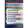 Geomechanical Processes and Their Assessment in the Rock Massifs in