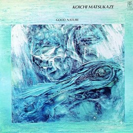 【凄!! JAZZ NIPPON JAZZ傑作選】GOOD NATURE