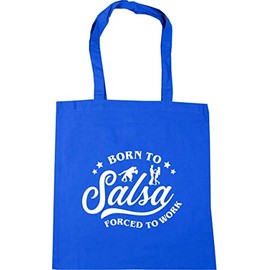 Hippowarehouse Born To Salsa Forced To Work Tote Shopping Gym Beach Bag 42cm x38cm, 10 litres