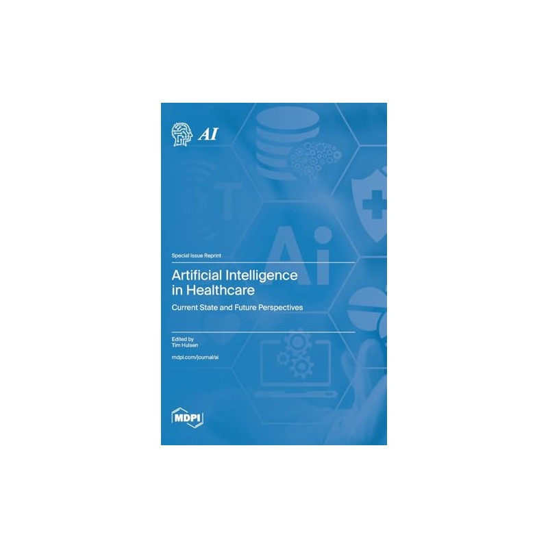 Artificial Intelligence in Healthcare: Current State and Future Perspectives