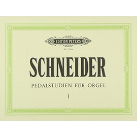 シュナイダー: ペダルの練習 第1巻 Op.87/ペータース社/オルガン