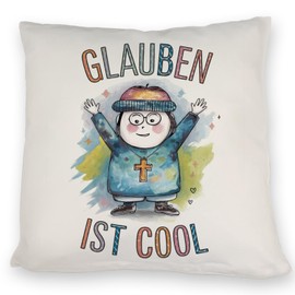 Glauben ist cool Kissen - christliches Motiv Lustiges SpruchKissen für Sofa oder Bett