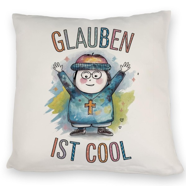 Glauben ist cool Kissen - christliches Motiv Lustiges SpruchKissen für