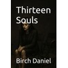 Thirteen Souls