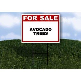 AVOCADO TREES For Sale Whte Red Black 1 Single Sided 18x24 in Yard Road Sign w/stand