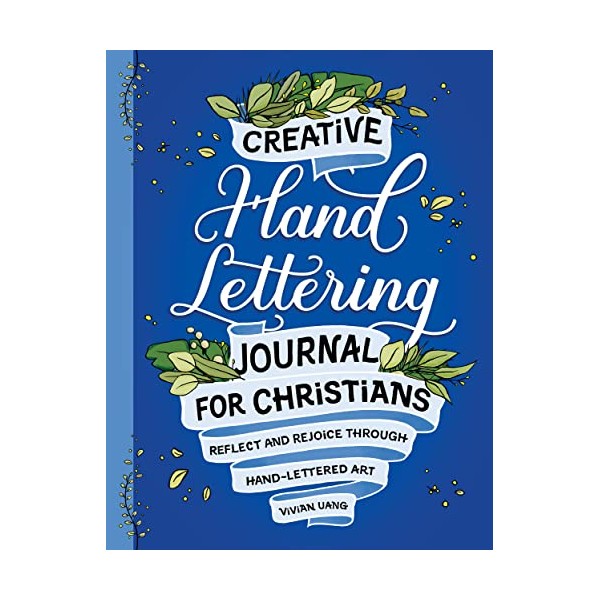 Creative Hand Lettering Journal for Christians: Reflect and Rejoice Through