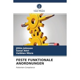 FESTE FUNKTIONALE ANORDNUNGEN: Patienten-Compliance