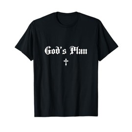 God's Plan written in Gothic Font with a Cross T-Shirt